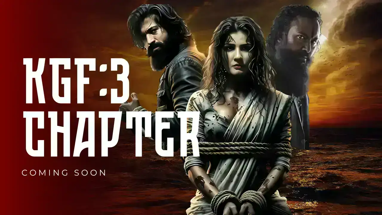 KGF Chapter 3 poster featuring Rocky Bhai, a mysterious woman tied up, and an intense villain with sunset background